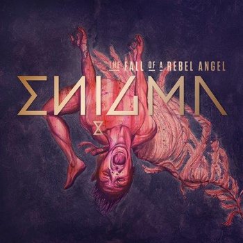 The Fall Of A Rebel Angel (Deluxe Edition) - Enigma