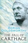 The Fall of Carthage - Goldsworthy Adrian