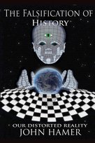 The Falsification of History Hamer John