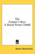 The Farmer's Boy: A Rural Poem (1808) - Bloomfield Robert