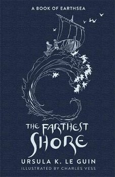 The Farthest Shore: The Third Book of Earthsea - Le Guin Ursula K.