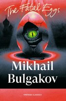 The Fatal Eggs Bulgakov Mikhail