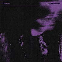 The Fear of Fear Spiritbox