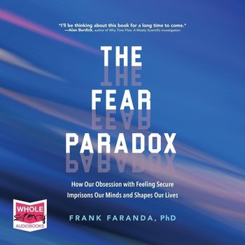 The Fear Paradox - Frank Faranda