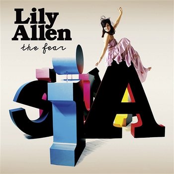 The Fear - Lily Allen