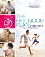 The Feelgood Plan - Wong Dalton, Faithfull-Williams Kate