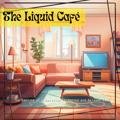 The Feeling of Liberation in Spring and Relaxed Jazz - The Liquid Café