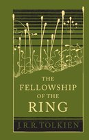 The Fellowship of the Ring Tolkien J. R. R.