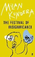 The Festival of Insignificance - Kundera Milan