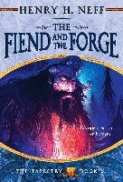 The Fiend and the Forge - Neff Henry H.