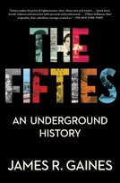 The Fifties: An Underground History Simon & Schuster