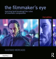 The Filmmaker's Eye [DRM] - ebook PDF Mercado Gustavo
