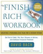 The Finish Rich Workbook - Bach David