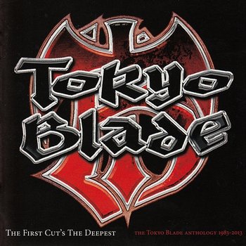 The First Cut's the Deepest - Tokyo Blade