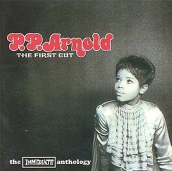 The First Cut - P. P. Arnold