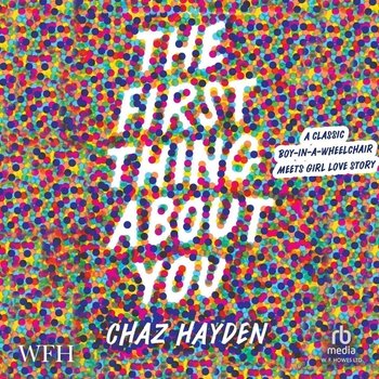 The First Thing About You - Chaz Hayden