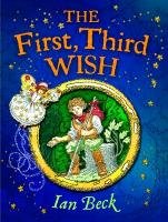 The First, Third Wish - Beck Ian