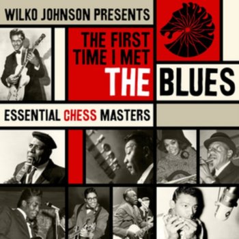 The First Time I Met the Blues - Various Artists