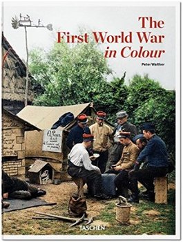 The First World War in Colour - Walther Peter