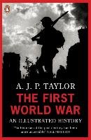 The First World War Taylor A. J. P.