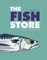 The Fish Store - Bareham Lindsey