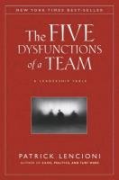 The Five Dysfunctions of a Team - Lencioni Patrick