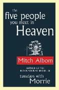 The Five People You Meet In Heaven - Albom Mitch