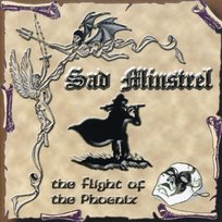 The Flight Of The Phoenix Sad Minstrel