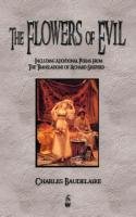 The Flowers of Evil and Other Poems - Baudelaire Charles P., Baudelaire Charles