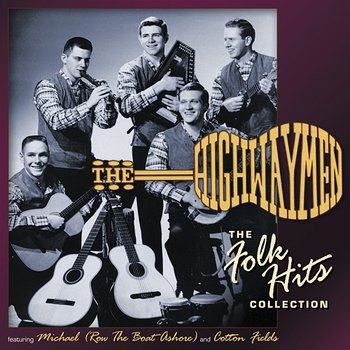 The Folk Hits Collection - The Highwaymen