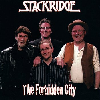 The Forbidden City - Stackridge