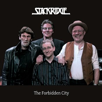 The Forbidden City - Stackridge