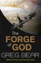 The Forge Of God Bear Greg