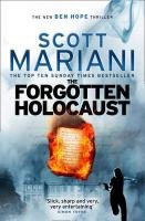 The Forgotten Holocaust - Mariani Scott