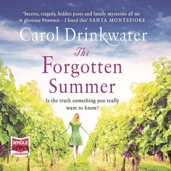 The Forgotten Summer - Drinkwater Carol