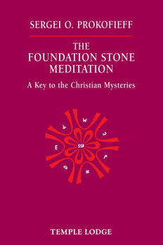 The Foundation Stone Meditation - Prokofieff Sergei O.