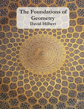 The Foundations of Geometry - David Hilbert