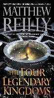 The Four Legendary Kingdoms Reilly Matthew