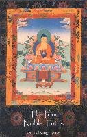 The Four Noble Truths Gyatso Ven Lobsang