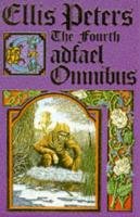 The Fourth Cadfael Omnibus - Peters Ellis