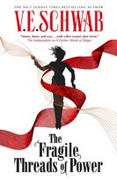 The Fragile Threads of Power - export paperback Schwab V. E.