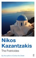 The Fratricides - Kazantzakis Nikos