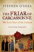 The Friar of Carcassonne - O'Shea Stephen