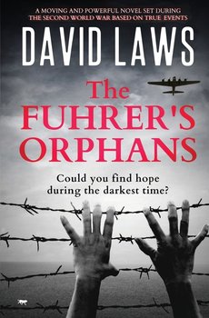 The Fuhrer's Orphans - Laws David