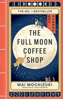 The Full Moon Coffee Shop Mai Mochizuki