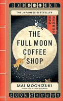 The Full Moon Coffee Shop Mochizuki Mai