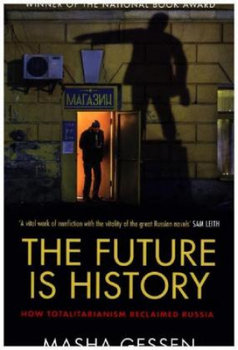 The Future is History - Gessen Masha
