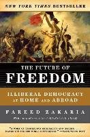 The Future of Freedom - Zakaria Fareed