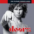 The Future Starts Here: The Essential Doors Hits - The Doors
