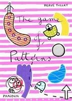 The Game of Patterns - Tullet Herve